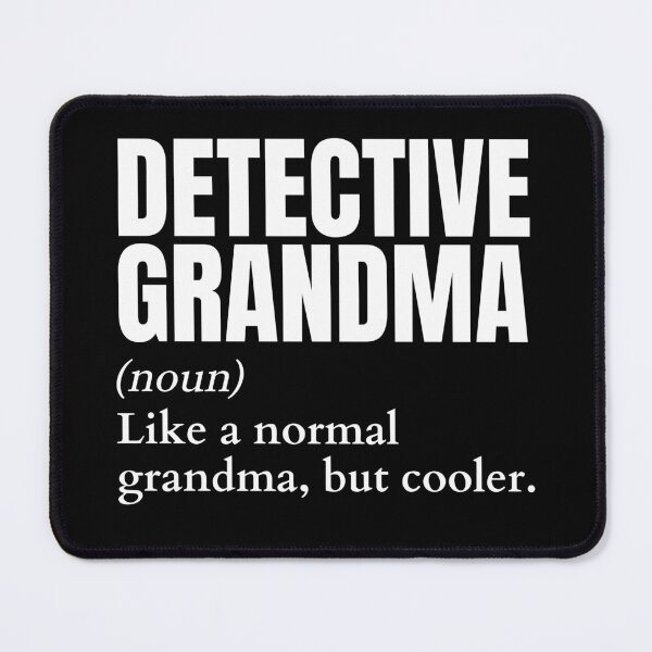 Item preview, Funny Detective Grandma Definition designed and sold by EndlessFreedom.