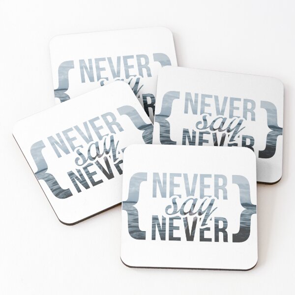 Item preview, never say never designed and sold by wjassimela.