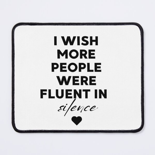 Item preview, i wish more people were fluent silence designed and sold by marcoliyp.