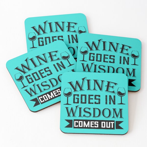 Item preview, Wine Goes in Wisdom Comes Out, Fuunny Drinking Quote, Wine Quote, designed and sold by DesignHouse07.