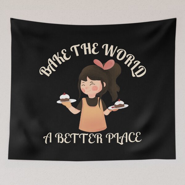 Item preview, you bake the world a better place designed and sold by Itsforyou1.