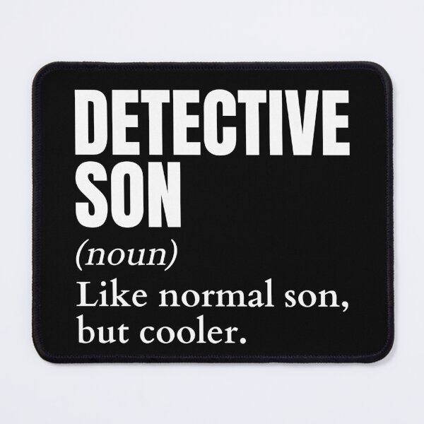 Item preview, Funny Detective Son Definition designed and sold by EndlessFreedom.