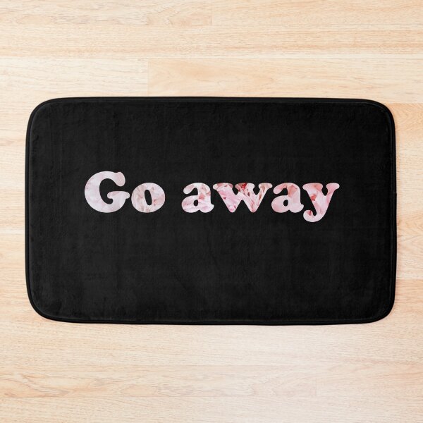 Item preview, Go Away designed and sold by Lizvole.