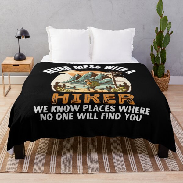 Item preview, Never Mess With A Hiker Hiking Lover Outdoor designed and sold by Dressed For  Duty.