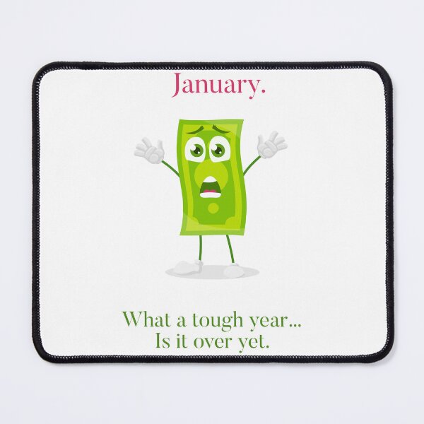 Item preview, January. What a tough year. Is it over yet.  designed and sold by Kidzx6.