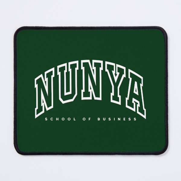 Item preview, Nunya School of Business designed and sold by PigSucculent.