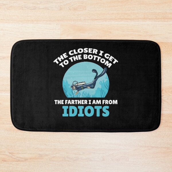 Item preview, The Closer I Get To The Bottom Funny Scuba Dive Diving designed and sold by Dressed For  Duty.