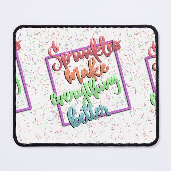 Item preview, Sprinkles Make Everything Better designed and sold by SeattleHippo.