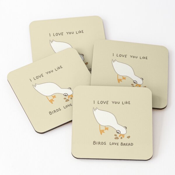 Item preview, I Love You Like Birds Love Bread designed and sold by doronsgallery.