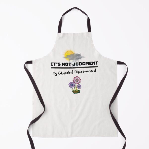 Item preview, Its Not Judgment Its Educated Discernment designed and sold by SierraGirl777.