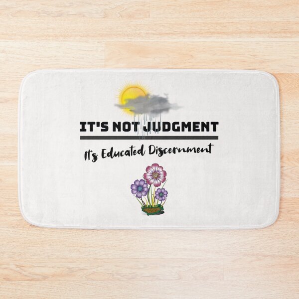 Item preview, Its Not Judgment Its Educated Discernment designed and sold by SierraGirl777.