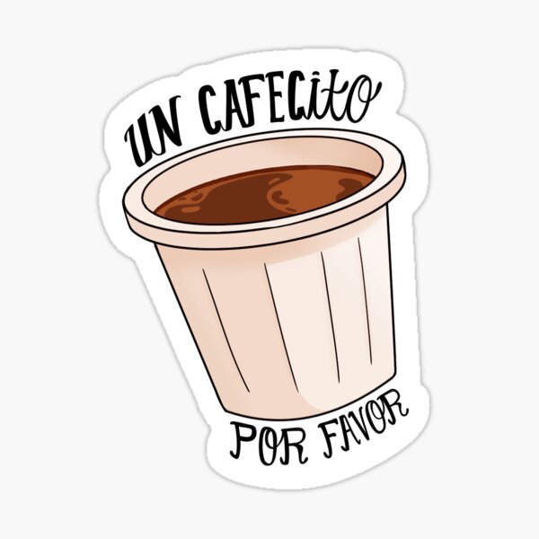 Un Cafecito - Moka Pot - Cafetera - Cafe Cubano - Cuban  Sticker for Sale  by Ausome Behavior