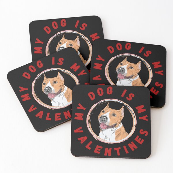 Item preview, My dog is my valentines designed and sold by NorthV.