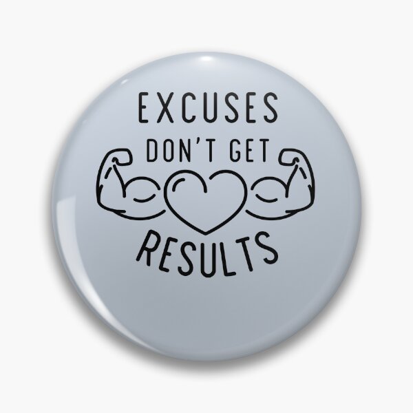 Item preview, Excuses Don't Get Results - Workout Inspirational Success Quote designed and sold by alchemytree.