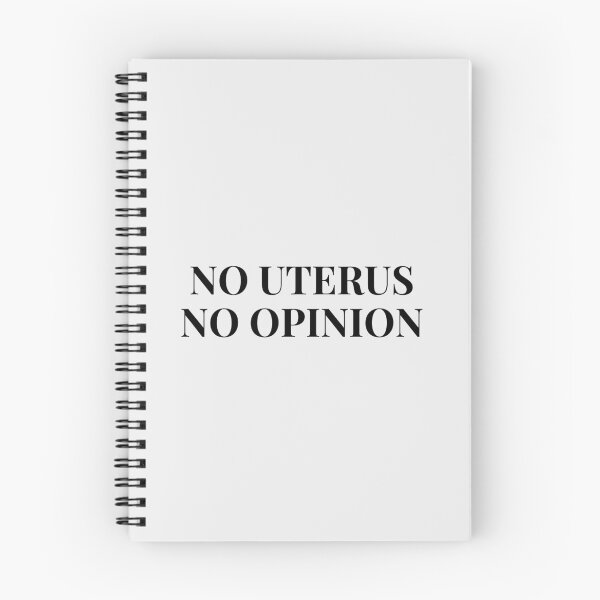 Item preview, No Uterus No Opinion designed and sold by musicora.