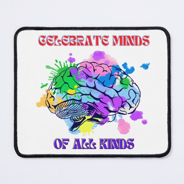 Item preview, celebrate minds of all kinds designed and sold by Innovativeartco ⭐⭐⭐⭐⭐(12k).