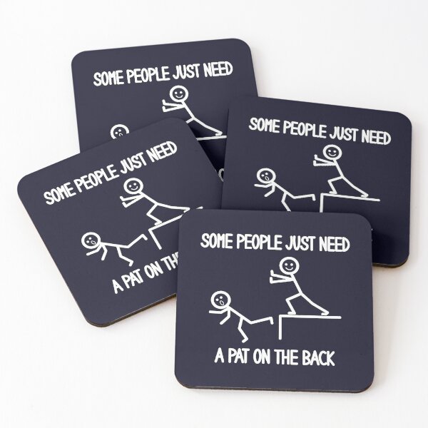 Item preview, Some People Just Need Pat on the Back designed and sold by SyzygyCreative.