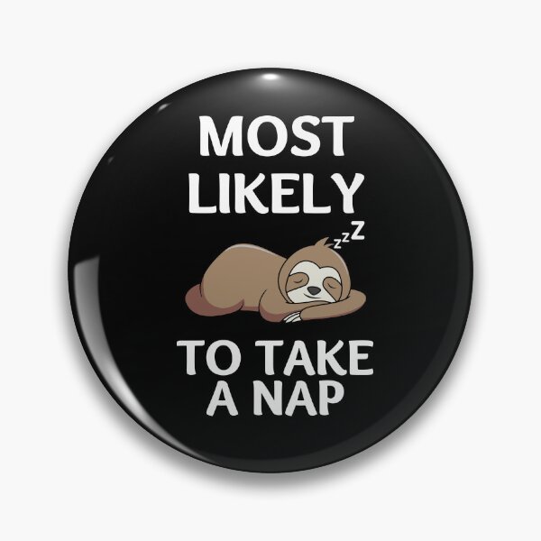 Item preview, Most likely to take a nap designed and sold by Rsagur12.