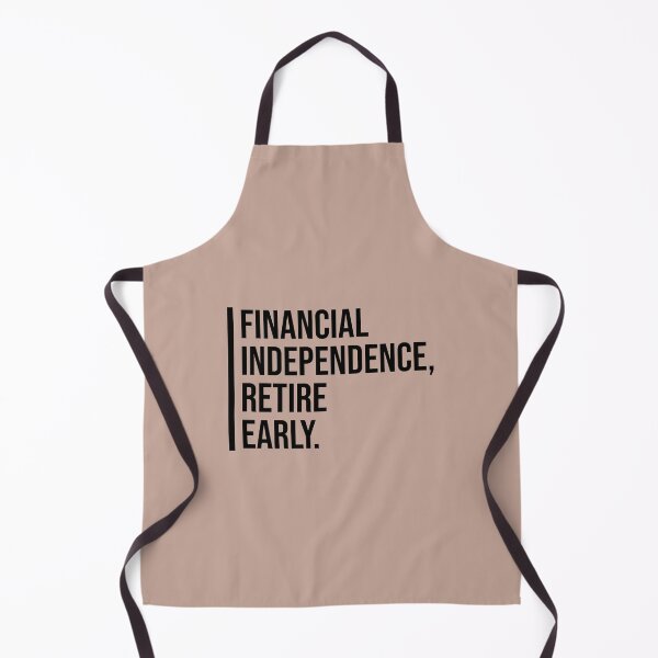 Item preview, Financial Independence, Retire Early. designed and sold by keilamariadesig.