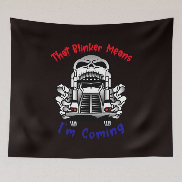 Item preview, Truckers Skull That Blinker Means I'm Coming RWB designed and sold by TeamsterLife.