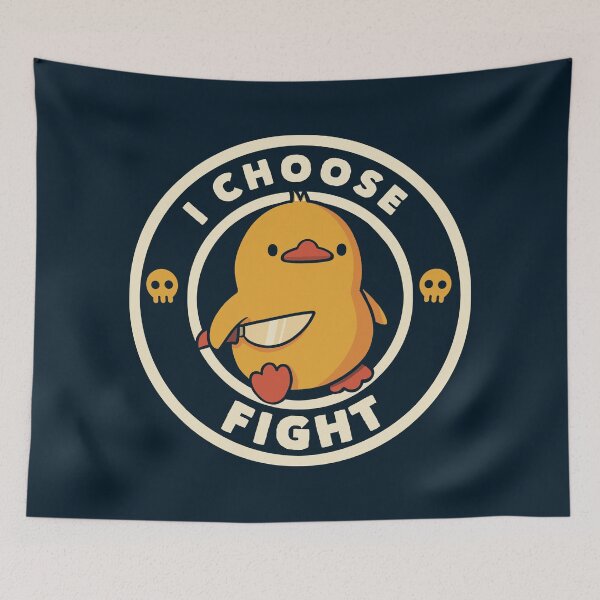 Item preview, I Choose Fight Funny Duck by Tobe Fonseca designed and sold by Tobe Fonseca®.