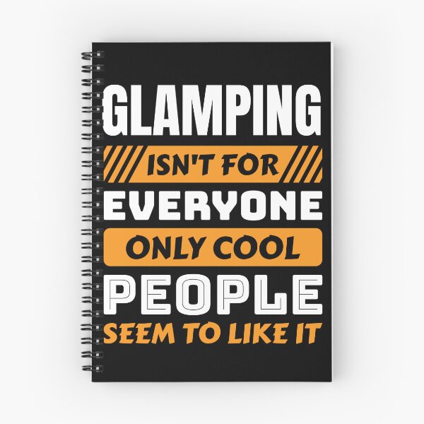 Item preview, Glamping isn't for everyone only cool people seem to like it designed and sold by FurioInc.