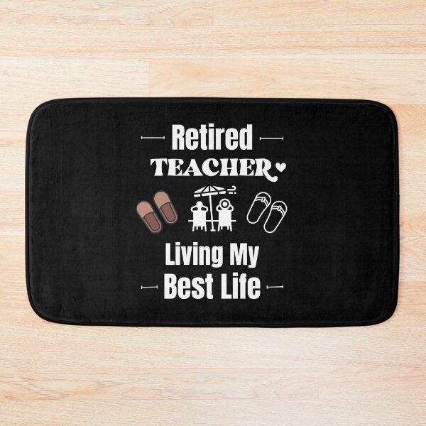 Item preview, Retired Teacher Living My Best Life Design designed and sold by RektRepublic.