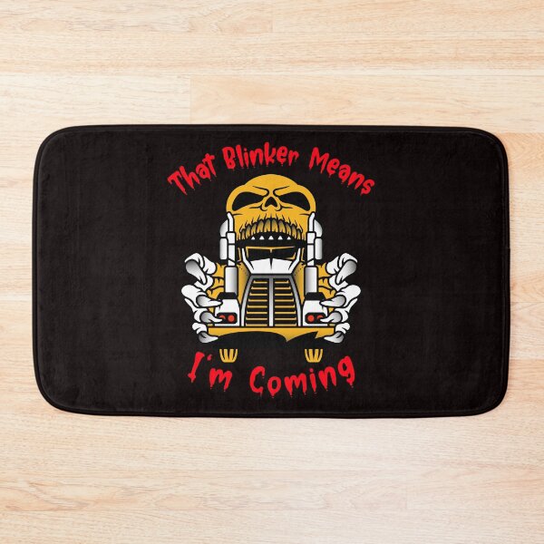 Item preview, Truckers Skull That Blinker Means I'm Coming GR designed and sold by TeamsterLife.