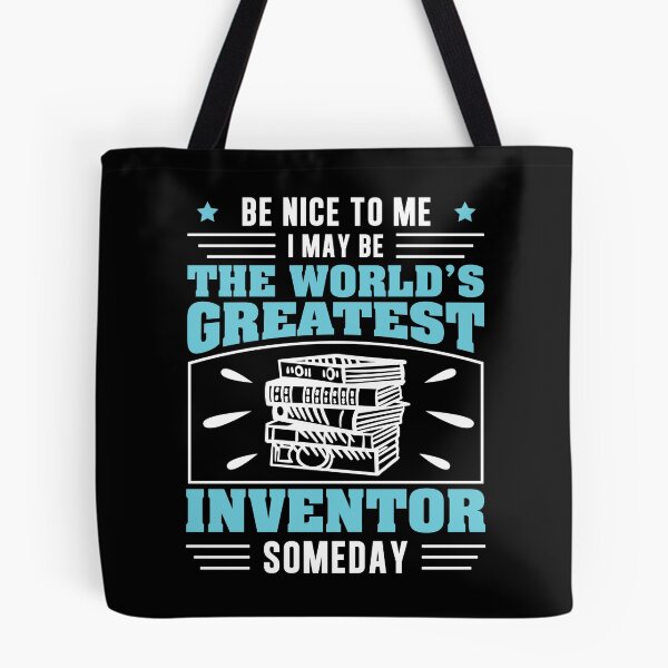 Item preview, Be Nice To Me I May Be Funny Future Inventor Humor Innovator designed and sold by StrongShirts.