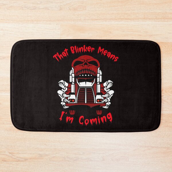 Item preview, Truckers Skull That Blinker Means I'm Coming RR designed and sold by TeamsterLife.