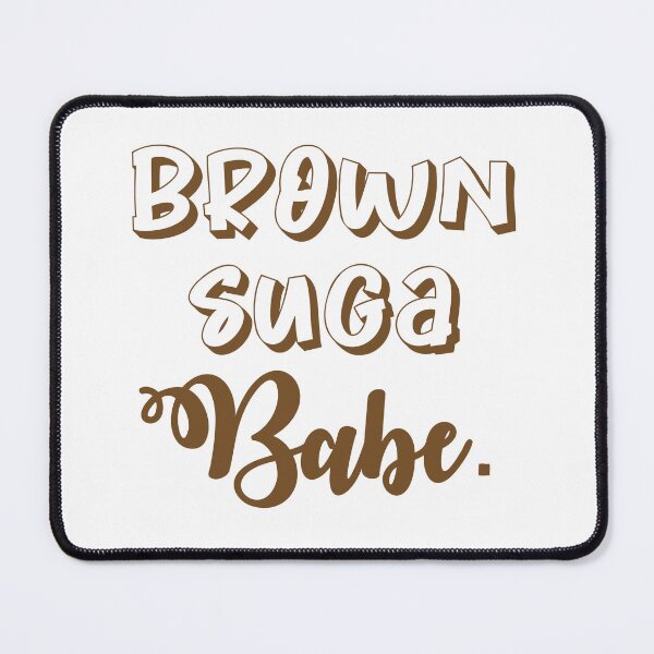 Item preview, Brown Suga Babe designed and sold by NekasCreations.