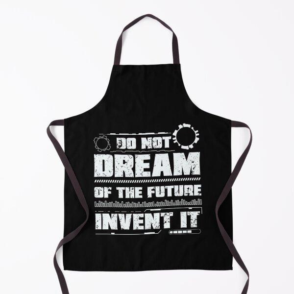 Item preview, Cool Do Not Dream Of The Future Invent It A Future Inventor designed and sold by StrongShirts.