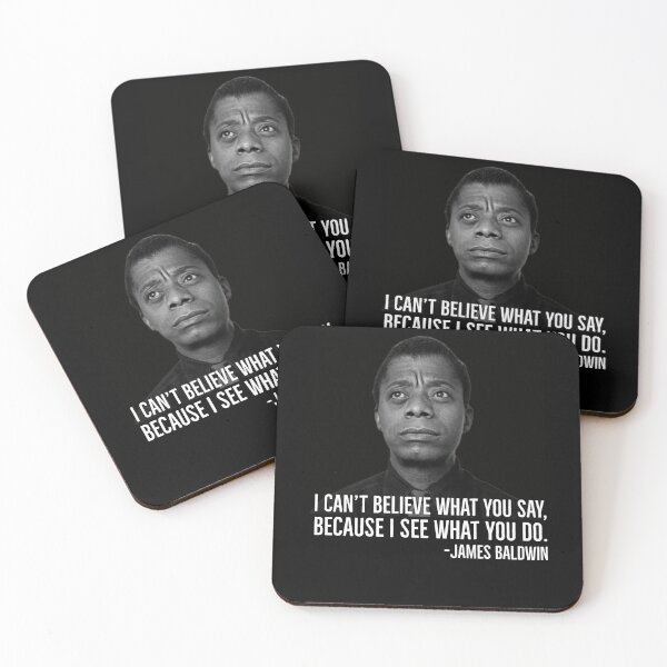 Item preview, James Baldwin - I can't believe what you say designed and sold by UrbanApparel.