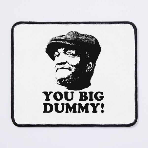Item preview, Copy of Fred Sandford - You Big Dummy designed and sold by UrbanApparel.