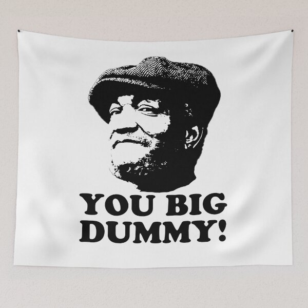 Item preview, Copy of Fred Sandford - You Big Dummy designed and sold by UrbanApparel.