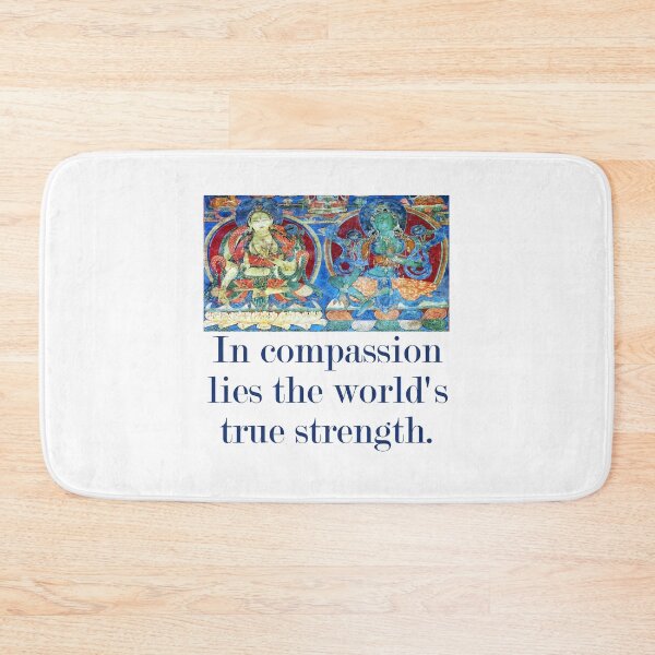 Item preview, In Compassion Lies The World's True Strength - Compassion Quote  designed and sold by CrankyOldDude.