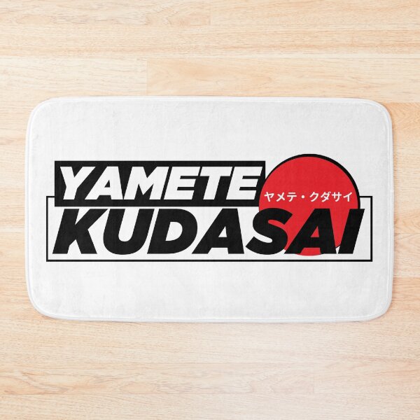 Item preview, Yamete Kudasai designed and sold by Enoeht.