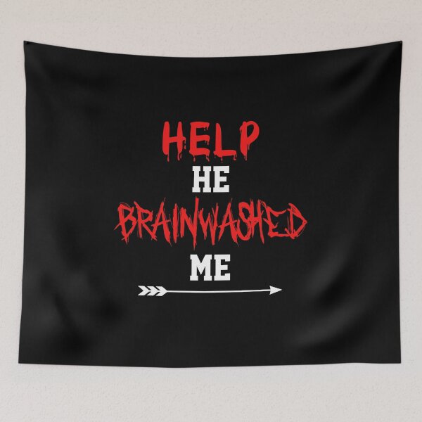 Item preview, Help He Brainwashed Me funny cute couples matching designed and sold by everything4eva.