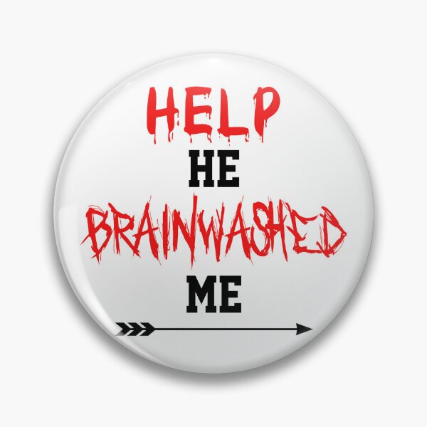 Item preview, Help He Brainwashed Me funny cute couples matching designed and sold by everything4eva.