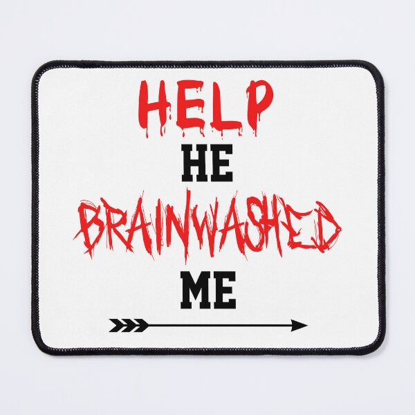 Item preview, Help He Brainwashed Me funny cute couples matching designed and sold by everything4eva.