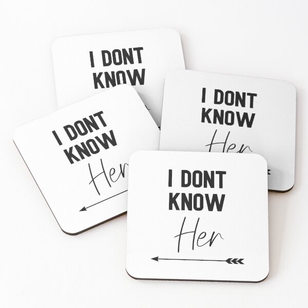 Item preview, I Dont Know Her cute couples matching designed and sold by everything4eva.