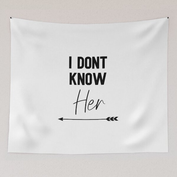 Item preview, I Dont Know Her cute couples matching designed and sold by everything4eva.