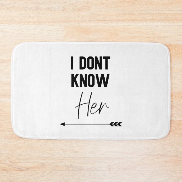 Item preview, I Dont Know Her cute couples matching designed and sold by everything4eva.