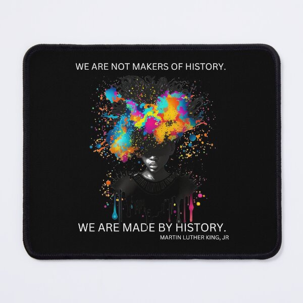 Item preview, We are not makers of history, We are made by history designed and sold by reka88.