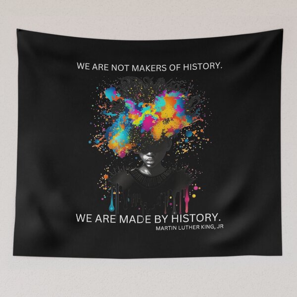 Item preview, We are not makers of history, We are made by history designed and sold by reka88.