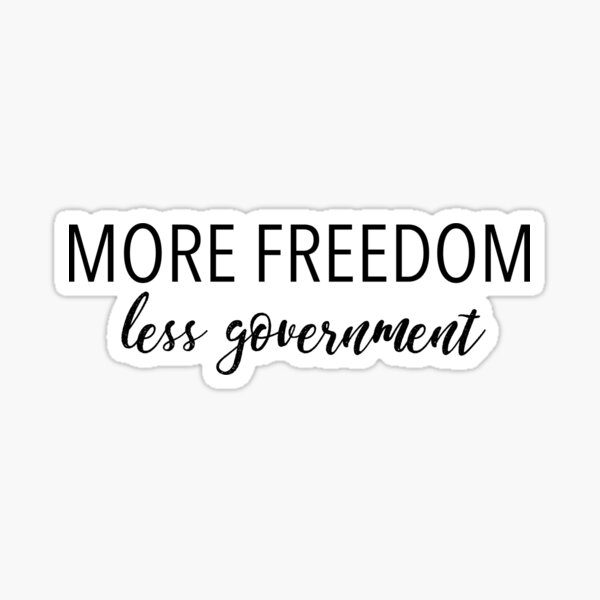 more freedom less government Sticker
