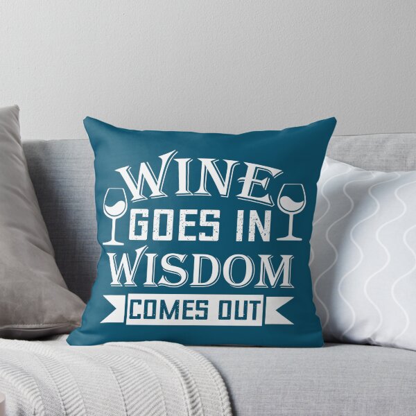 Item preview, Wine Goes in Wisdom Comes Out, Fuunny Drinking Quote, Wine Quote, designed and sold by DesignHouse07.