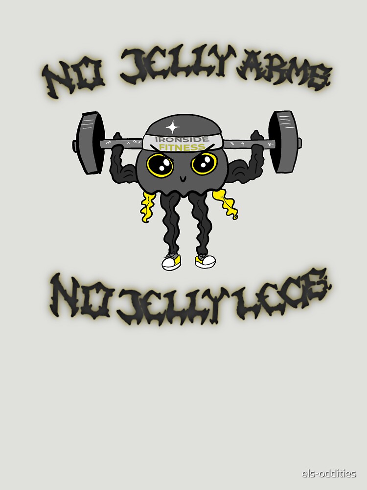 No Jelly Arms! No Jelly Legs! Ironside fitness | Essential T-Shirt