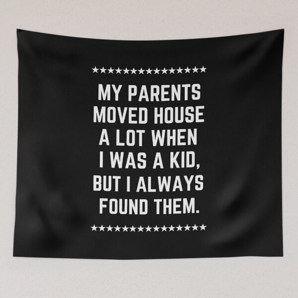 Item preview, My Parents Moved House a Lot When I Was a Kid... designed and sold by FunnyFactDesign.