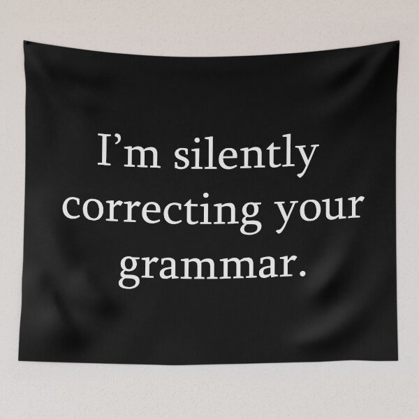 Item preview, im Silently Correcting Your Grammar, A Typography Design designed and sold by MoStorish.